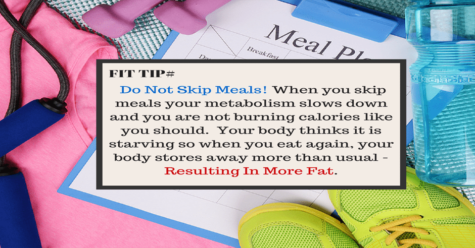 Fit Tip - Do Not Skip Meals Valdosta GA